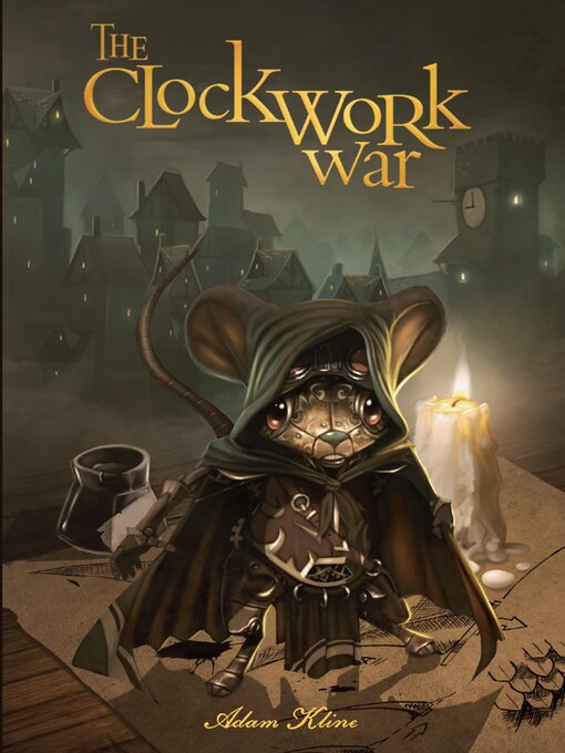 Title details for The Clockwork War by Adam Kline - Wait list
